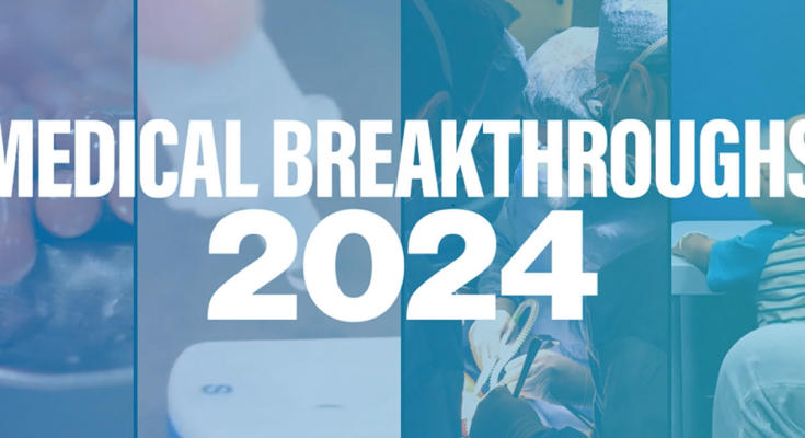 Here are 5 of the biggest medical breakthroughs in 2024