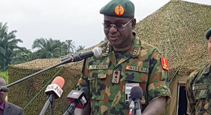 Take Your Land To Atlantic Ocean If You Want To Leave Nigeria – Buratai To Agitators Of Disintegration