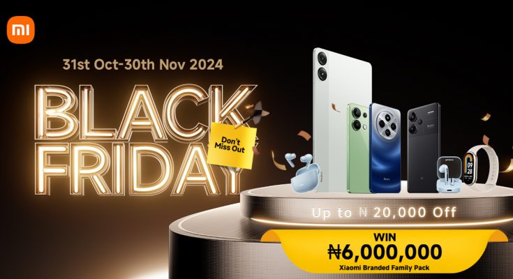 Xiaomi Black Friday: Don’t Miss Your Chance To Win Xiaomi Branded Family Pack Worth ₦6M!